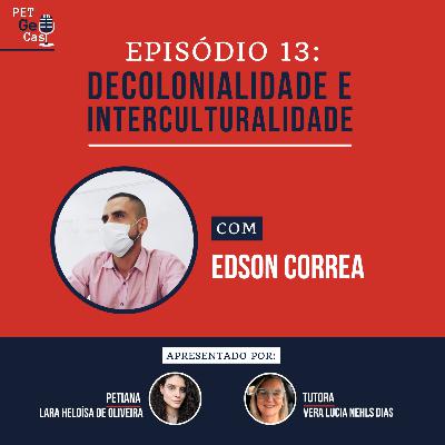 PETGeoCast Ep. 13 | Decolonialidade e Interculturalidade