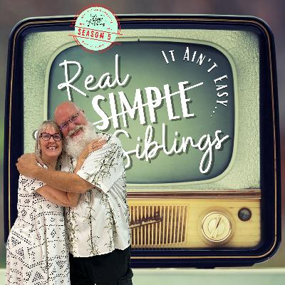 E78-S5 Determining Value – Accepting Price and everything in between now on REAL Siblings, It Ain't Easy