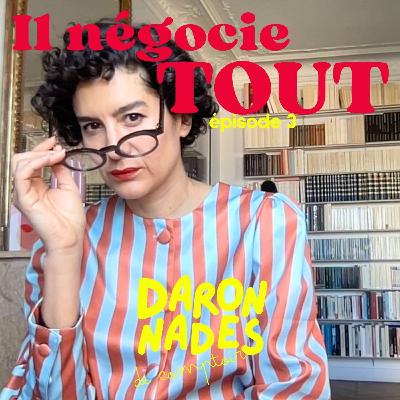 Il négocie TOUT