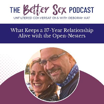 What Keeps a 37-Year Relationship Alive with the Open-Nesters