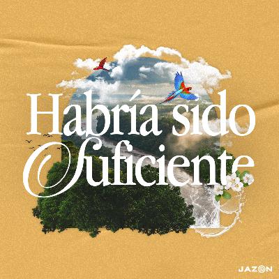 Habría sido Suficiente - Mi papá le pega a tu papá