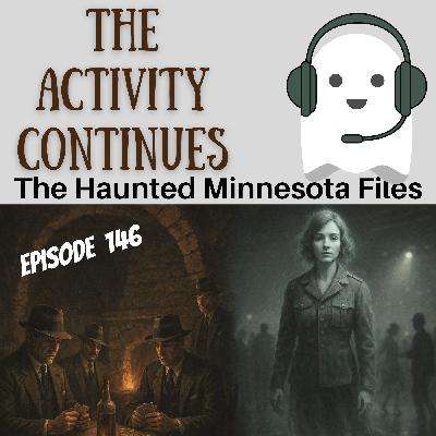 146: The Haunted Minnesota Files
