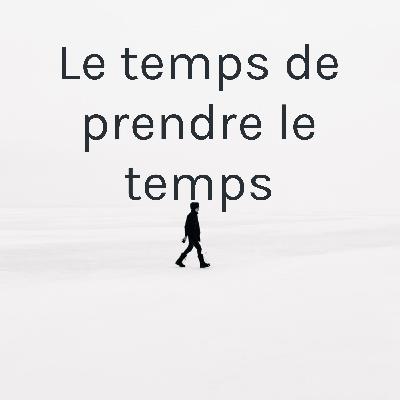 Le temps de prendre le temps #1 : une introduction au minimalisme Le temps de prendre le temps #1 : une introduction au minimalisme