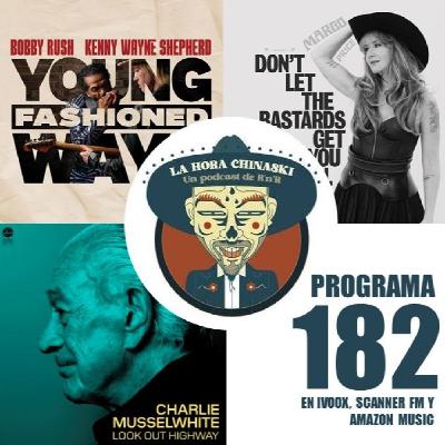 La Hora Chinaski. Programa 182#25
