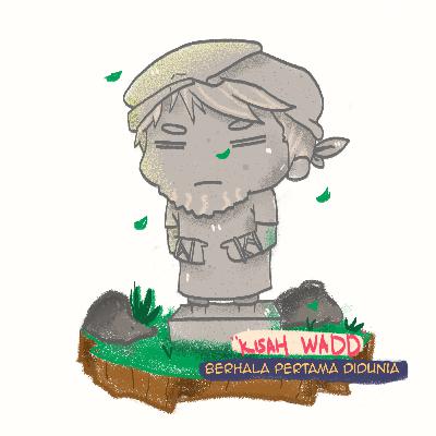 wadd sang berhala pertama di dunia wadd sang berhala pertama di dunia