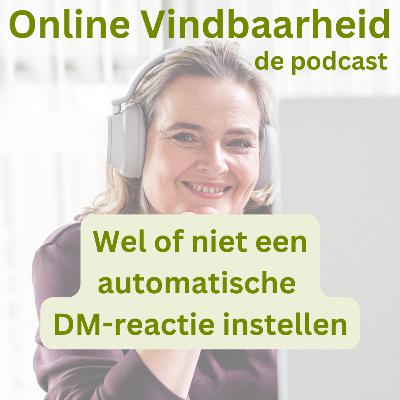 80 Wel of geen automatische DM-reactie aanzetten?