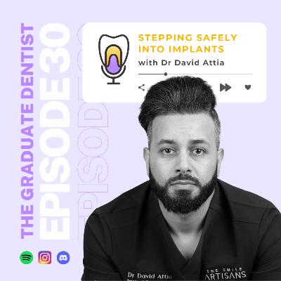 Stepping Safely into Implants with Dr David Attia