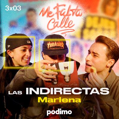 3x3: Me Falta Calle con LAS INDIRECTAS ft. Marlena