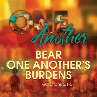 Bear One Another's Burden