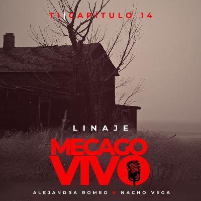 1x14 | Linaje | Relato Sonoro de Terror