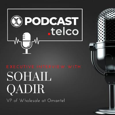 CC-Podcast: Executive Interview with Sohail Qadir, VP at Omantel CC-Podcast: Executive Interview with Sohail Qadir, VP at Omantel