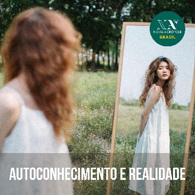 Autoconhecimento e realidade
