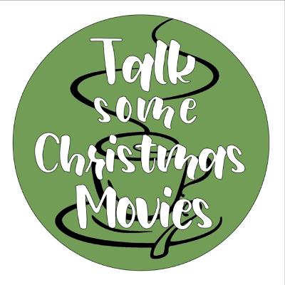 Talk Some Christmas Movies