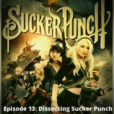 Dissecting 2011's Sucker Punch Dissecting 2011's Sucker Punch