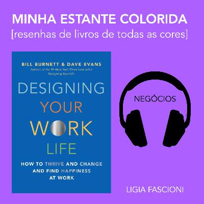 Fazendo o design da sua vida profissional