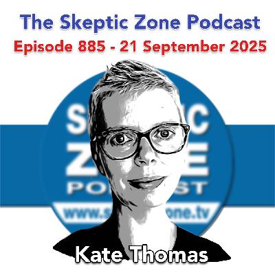 The Skeptic Zone #885 - 21.September.2025