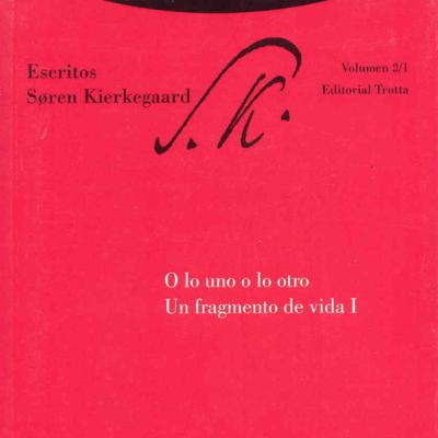Análisis del texto o lo uno o lo otro Autor: Soren Kikergard Análisis del texto o lo uno o lo otro Autor: Soren Kikergard