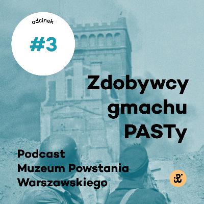 Walki toczyły się w całym budynku | Włodzimierz Leo „Bawół” | Zdobywcy gmachu PAST-y odc. 3