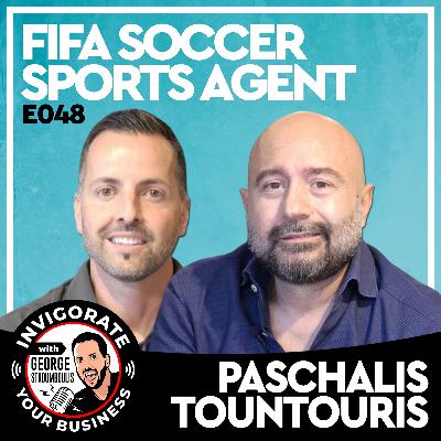E048: FIFA Football Agent Secrets, Greek Soccer Athletes, Top Club Transfer Deals | Paschalis Tountouris