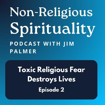 Toxic Religious Fear Destroys Lives