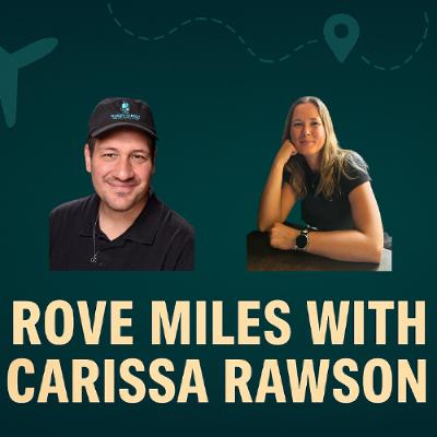 Rove Miles with Carissa Rawson