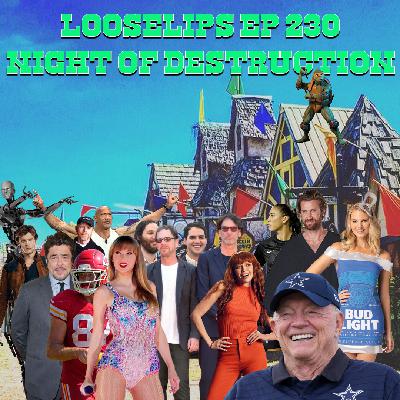EP 230: NIGHT OF DESTRUCTION