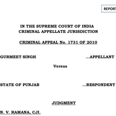 Ep-03 - Case Analysis- Gurmeet Singh vs. State of Punjab