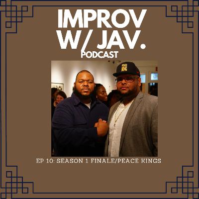Ep 10 Season 1 Finale/Peace Kings ft Barry Graves Jr Ep 10 Season 1 Finale/Peace Kings ft Barry Graves Jr