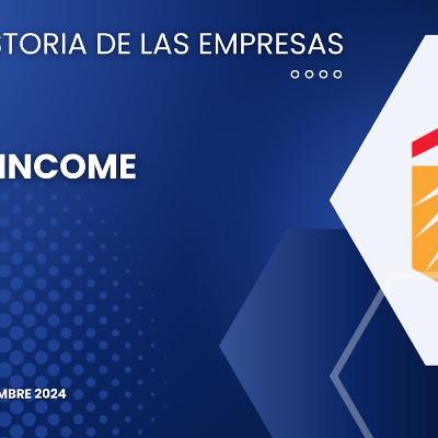 Episodio 6 - Realty Income $O (Historia de las empresas) Episodio 6 - Realty Income $O (Historia de las empresas)