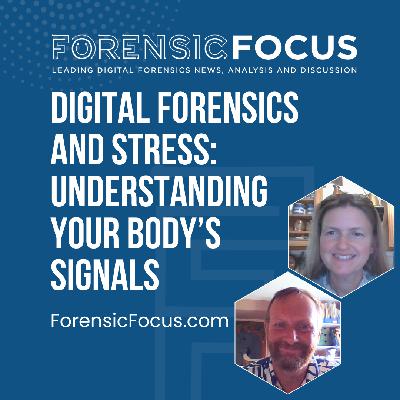 Digital Forensics And Stress: Understanding Your Body’s Signals