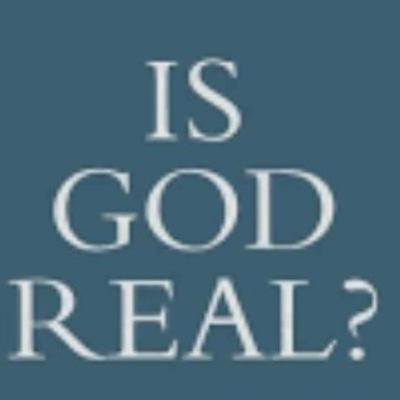 Is God Real??
