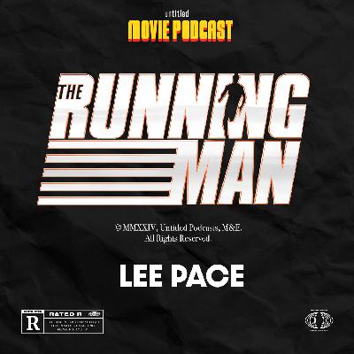 The Running Man [2025] (Guest: Lee Pace) | Interview