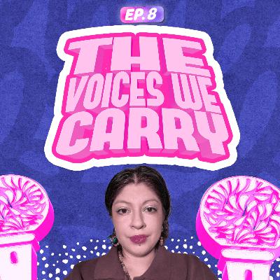 The Voices We Carry