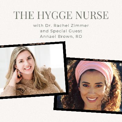 Redefining Meal Prep and Self-Care Through Nutrition with Annael Brown, RD Redefining Meal Prep and Self-Care Through Nutrition with Annael Brown, RD