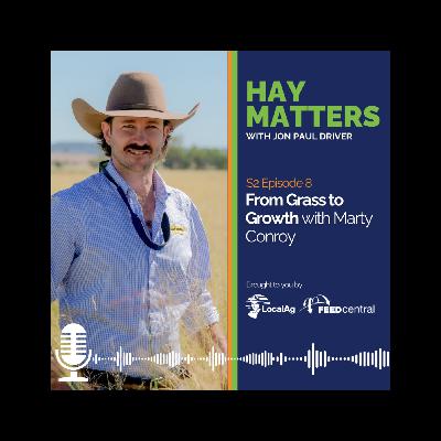 From Grass to Growth with Marty Conroy