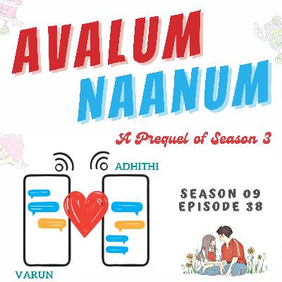 Avalum Naanum | Coffee Shop | Kudikara Fellow 🛵 #114