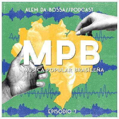 MPB - MUSICA POPULAR BRASILEÑA