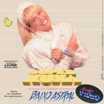 Super Xuxa contra Baixo Astral (AKA: Super Xuxa vs Satan) (1988) Super Xuxa contra Baixo Astral (AKA: Super Xuxa vs Satan) (1988)