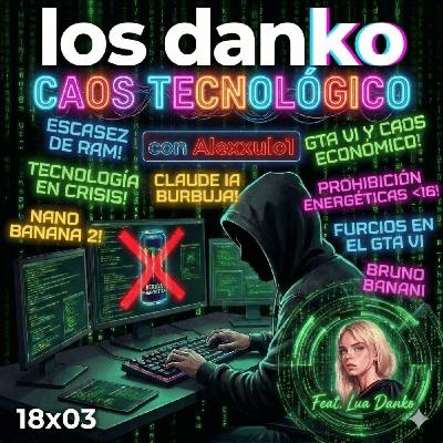 Los Danko 18x03 - CAOS Tecnológico Los Danko 18x03 - CAOS Tecnológico