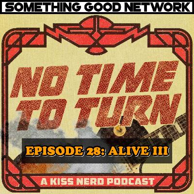 Episode 28 - Alive III