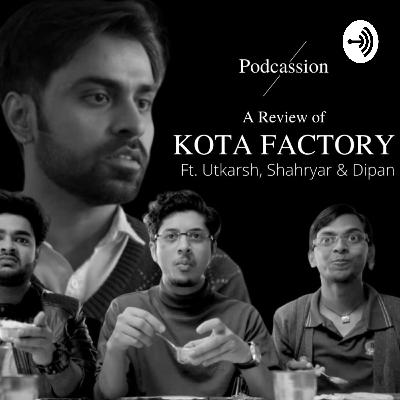 Quarantine Podcassion @KOTA FACTORY