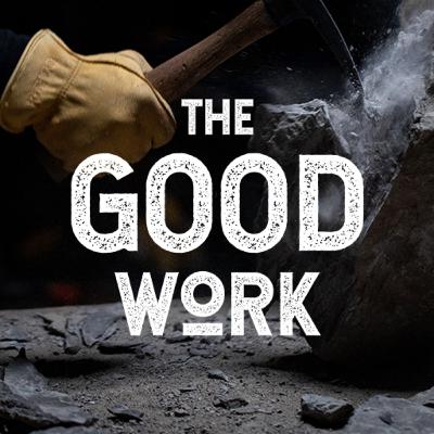 Facing Opposition | The Good Work: Part 4