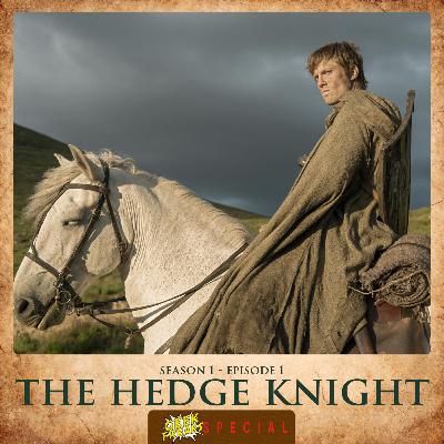 The Hedge Knight | S1E1 | Meet Dunk and Egg, Dragon Dreams, and the Ashford Tournament The Hedge Knight | S1E1 | Meet Dunk and Egg, Dragon Dreams, and the Ashford Tournament