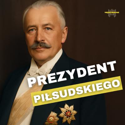 Ignacy Mościcki: od zamachowca do prezydenta. Dlaczego wybrał go Piłsudski?