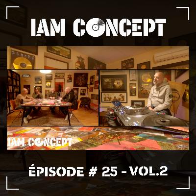 IAM CONCEPT #25 - VOL. 2 – VOS HOMMES ONT LES MAINS SALES