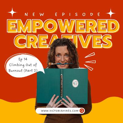 Climbing Out of Burnout (Part 2) Climbing Out of Burnout (Part 2)