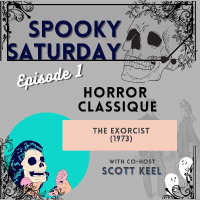 Horror Classique: The Exorcist (1973)