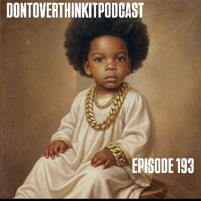 Episode 193 feat: Rich Notch Episode 193 feat: Rich Notch