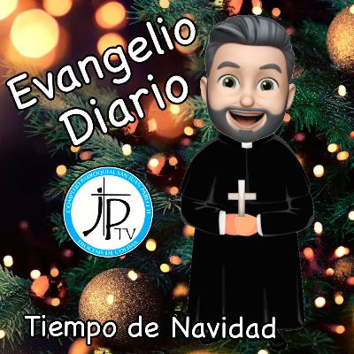 Jueves 2 de Enero de 2025 – Evangelio Diario