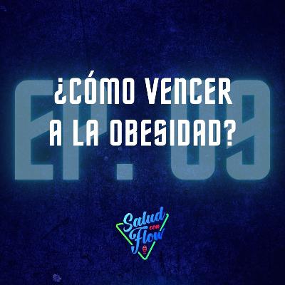 ¿CÓMO VENCER A LA OBESIDAD?